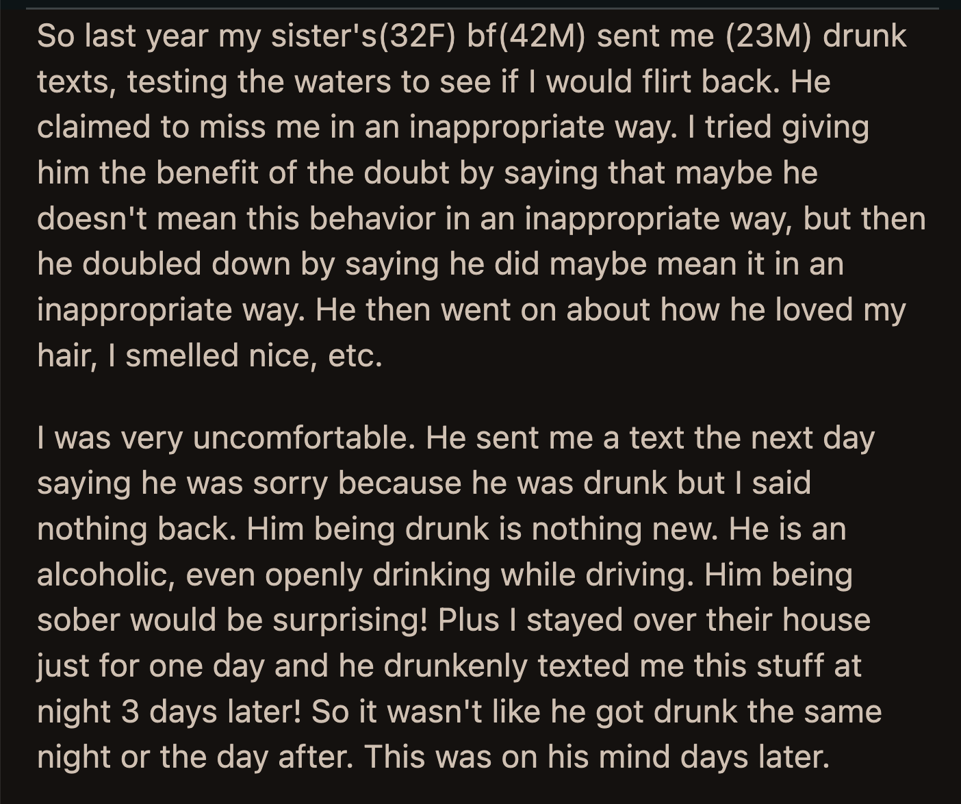 The next day, she changed her mind. She talked to her boyfriend. She was convinced that his messages to OP were not anything but a drunken mistake. She told OP she would 