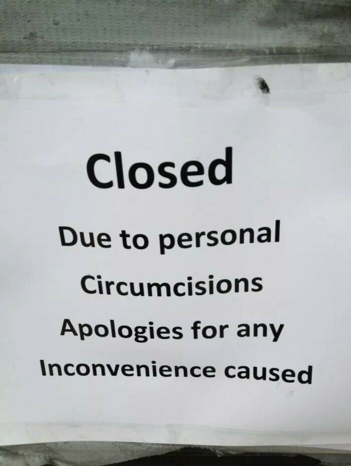 21. Closed For Personal Circumcisions