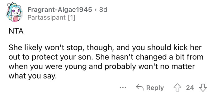 "Kick her out to protect your son."
