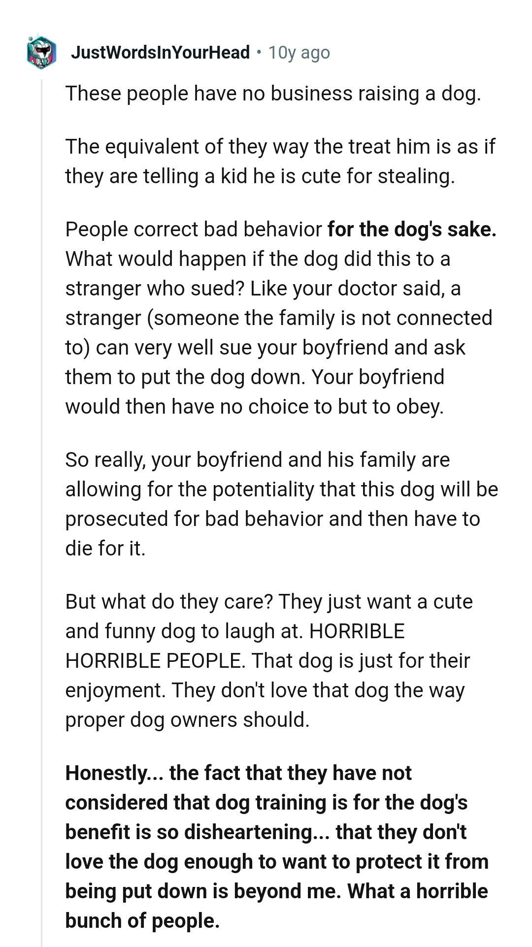 People correct bad behaviour for the dog's sake