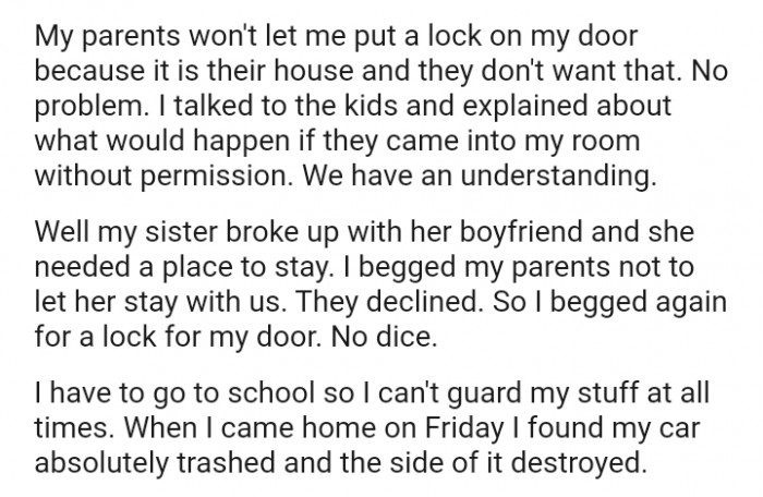 The OP's sister broke up with her boyfriend and needed a place to stay