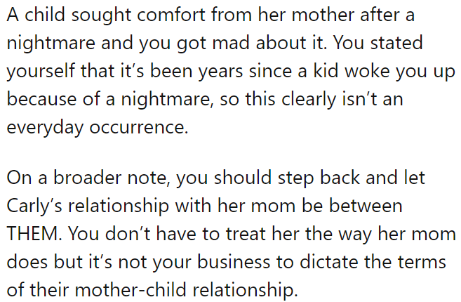 It's not the OP's business to dictate the mother-child relationship
