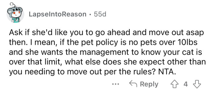 So, she wants you to move out?