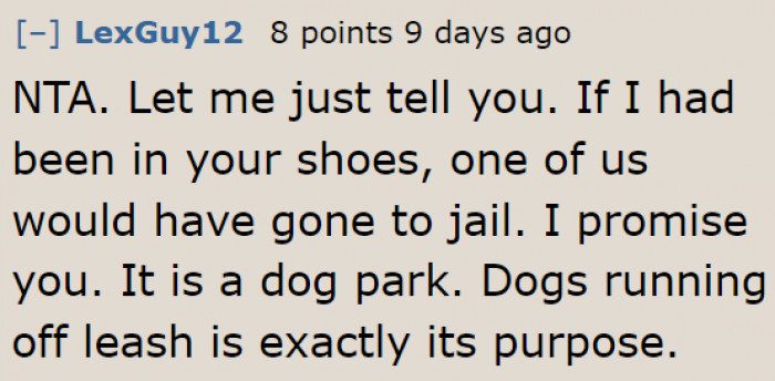 This guy is willing to resort to violence for his dog.