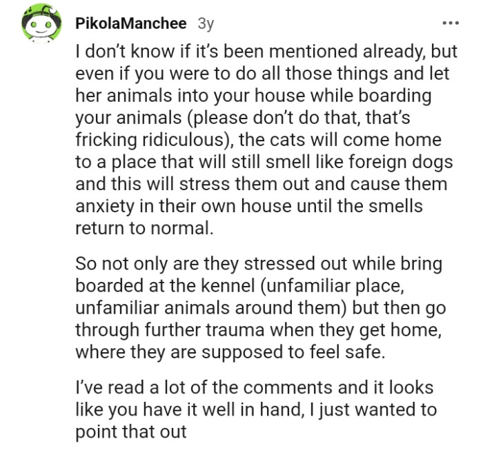 The cats will come home to a place that smells like foreign dogs