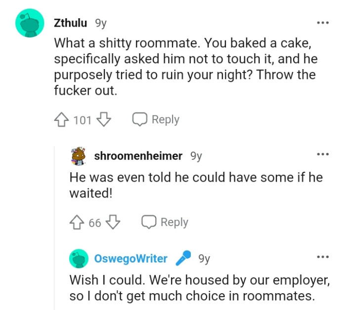 The roommate tried to ruin OP's night by purposely taking the cake he was asked not to