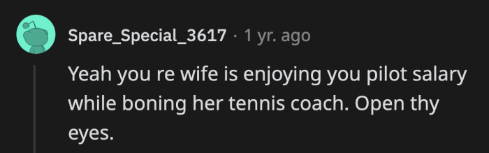 OP is essentially paying this tennis coach to have an affair with his wife