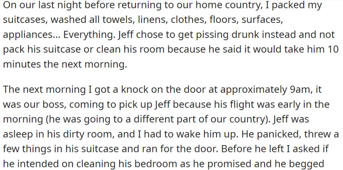 On their departure day, while OP responsibly packed and cleaned, Jeff neglected his cleaning duties again: