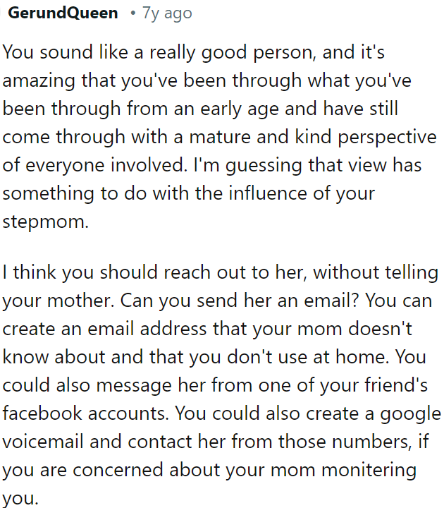 OP could reach out to her discreetly, perhaps through a new email or a friend's social media account, to avoid detection by her mother.