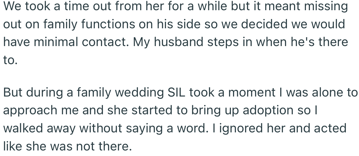 OP and her husband even started declining family events just to avoid SIL
