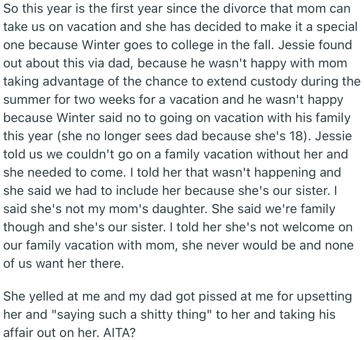 OP’s mom decided to organize a family vacation with her kids. Jessie heard about it and tried to force her way into the plans, but OP put her in her place
