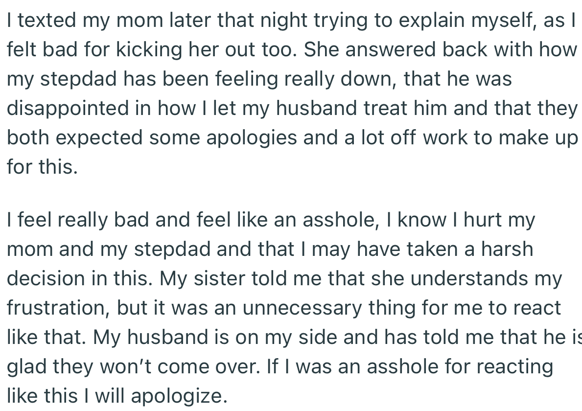 OP later contacted her parents, as she felt bad for treating them harshly. However, OP’s husband is adamant that the punishment fits the crime