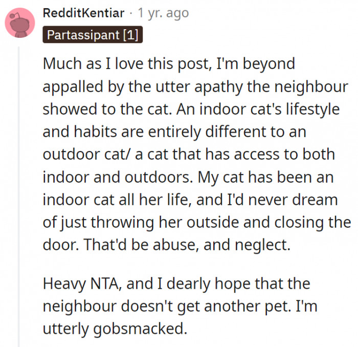 5. The neighbor doesn't deserve to be owning any pets at all