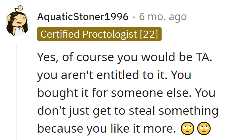 No entitlement here; it's not a heist just because you fancy it more. Respect the purchase, don't snatch it like a loot drop.