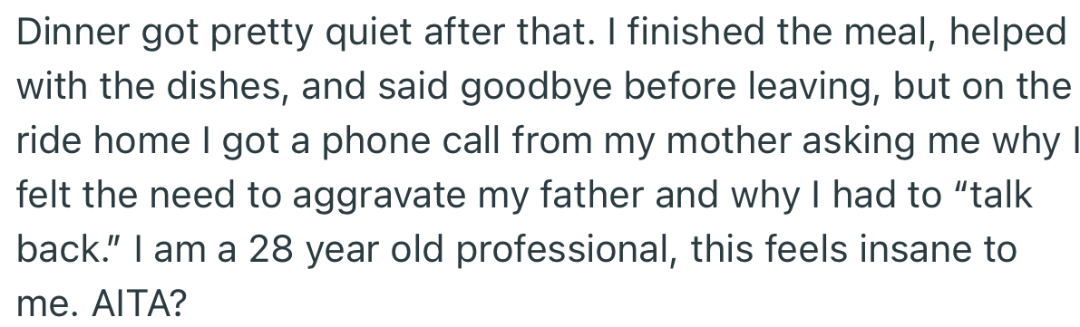 Later on, after dinner, OP’s mom scolded her for talking back to her dad