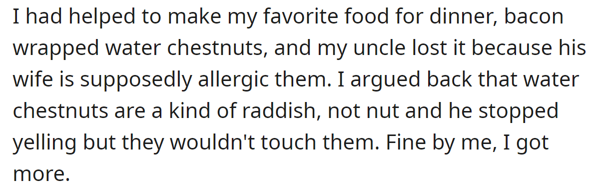 The OP made her favorite dish, which provoked an argument between her and her uncle due to the auntie's allergies: