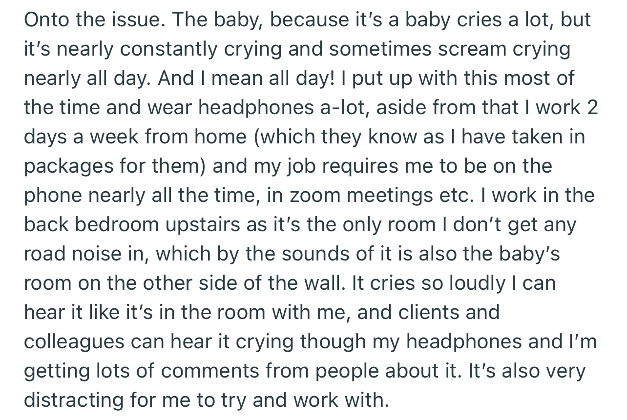 OP was overly frustrated because the cries from her neighbor’s baby was disrupting her work