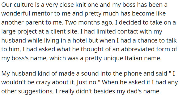 OP inquired of her spouse whether it would be acceptable to use a shortened version of her boss's distinct Italian name as inspiration for naming their baby.