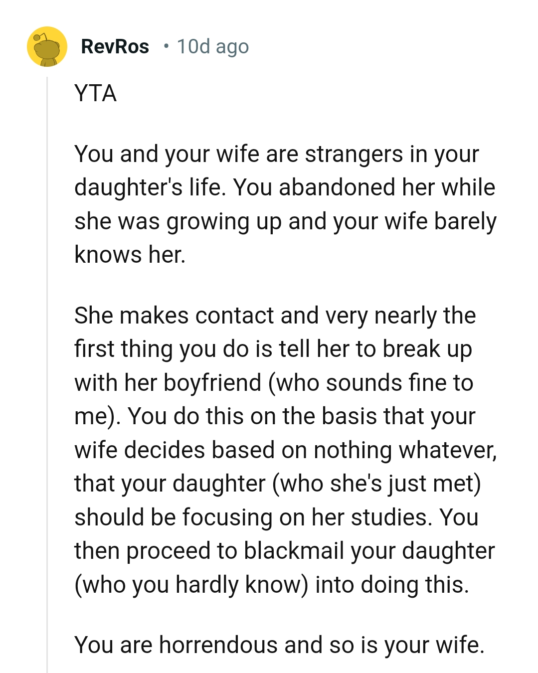 The OP abandoned his daughter