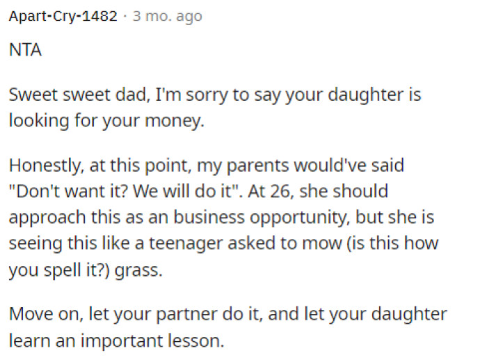 This really shows a different perspective that the daughter might be having on the situation, rather than it being a business deal.