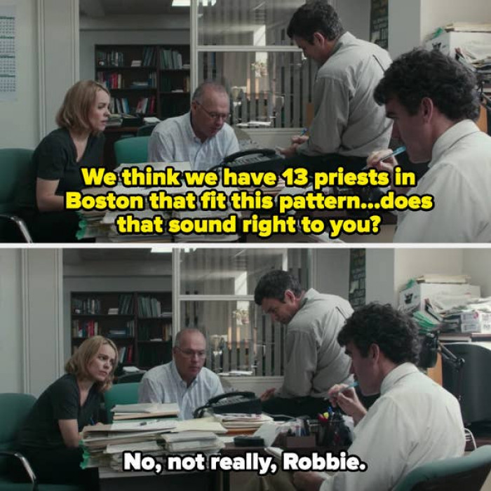 26. When the Boston Globe reporters realise that their estimate of the priests implicated in the scandal is incorrect in Spotlight: