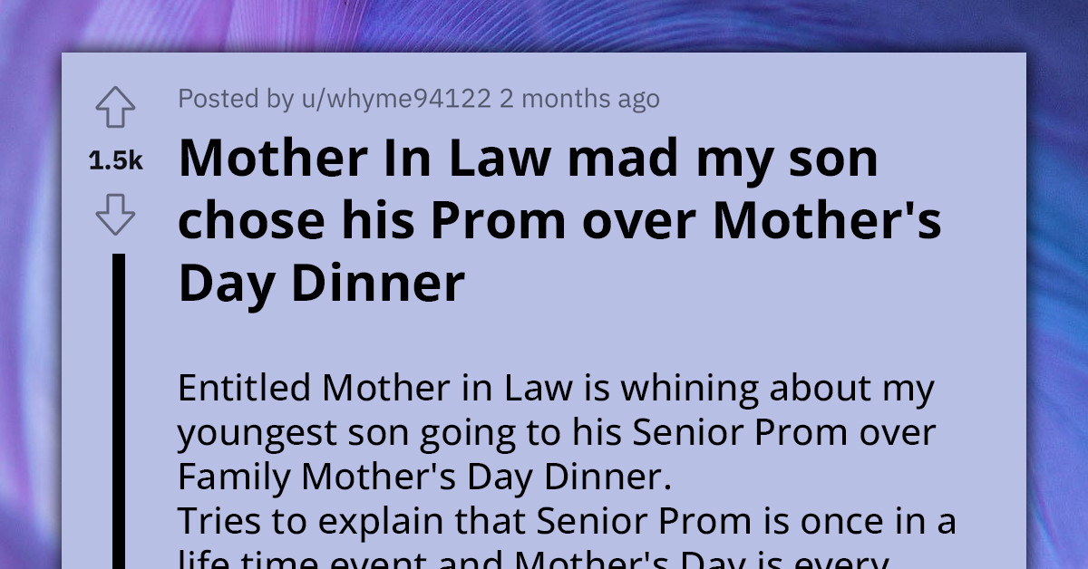 Redditor’s MIL Loses Her Cool After Grandson Chooses To Attend His Senior Prom Over The Family’s Mother’s Day Dinner