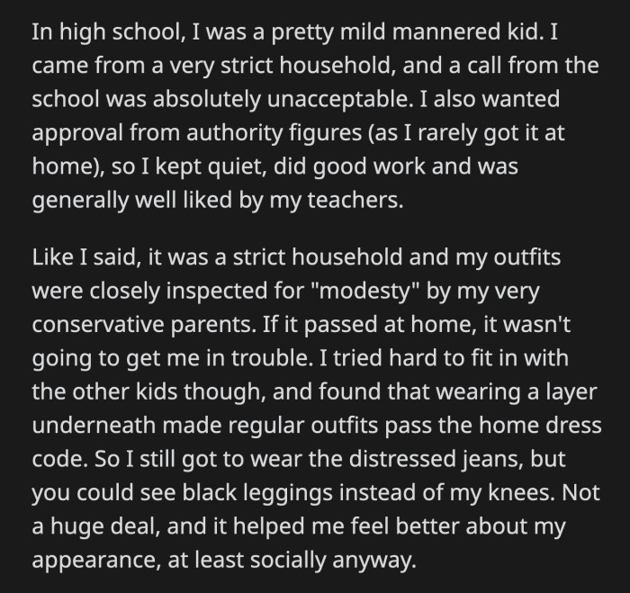 Her first subject teacher said nothing about OP's outfit. Another teacher who spotted her out in the hallway found an issue with it and dragged OP to the principal's office.