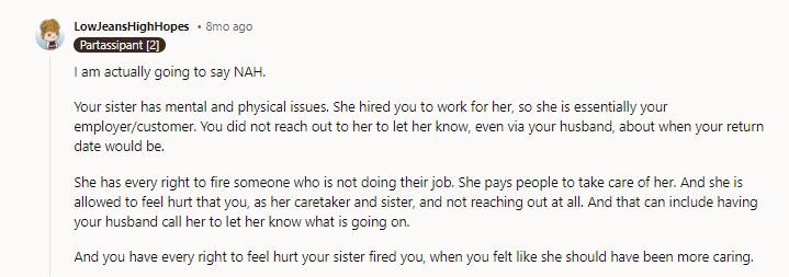 You have every right to feel hurt your sister fired you,