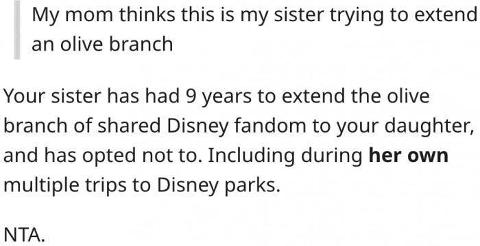 20. Her sister had 9 years to organize a Disney trip with her daughter, but she didn't.