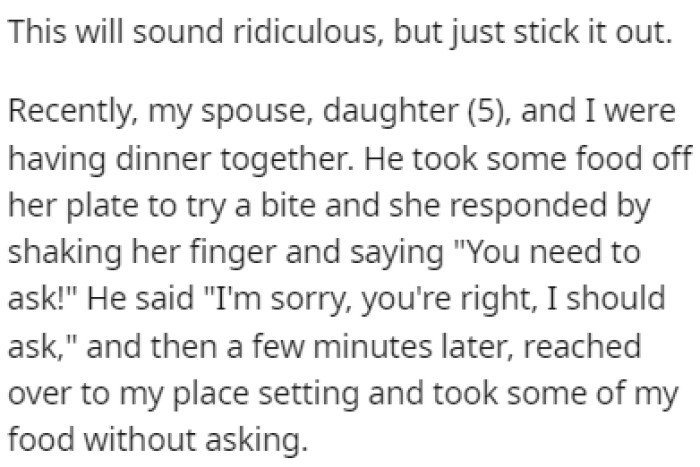 OP, her spouse, and their daughter were having dinner together when they ran into a food-sharing incident