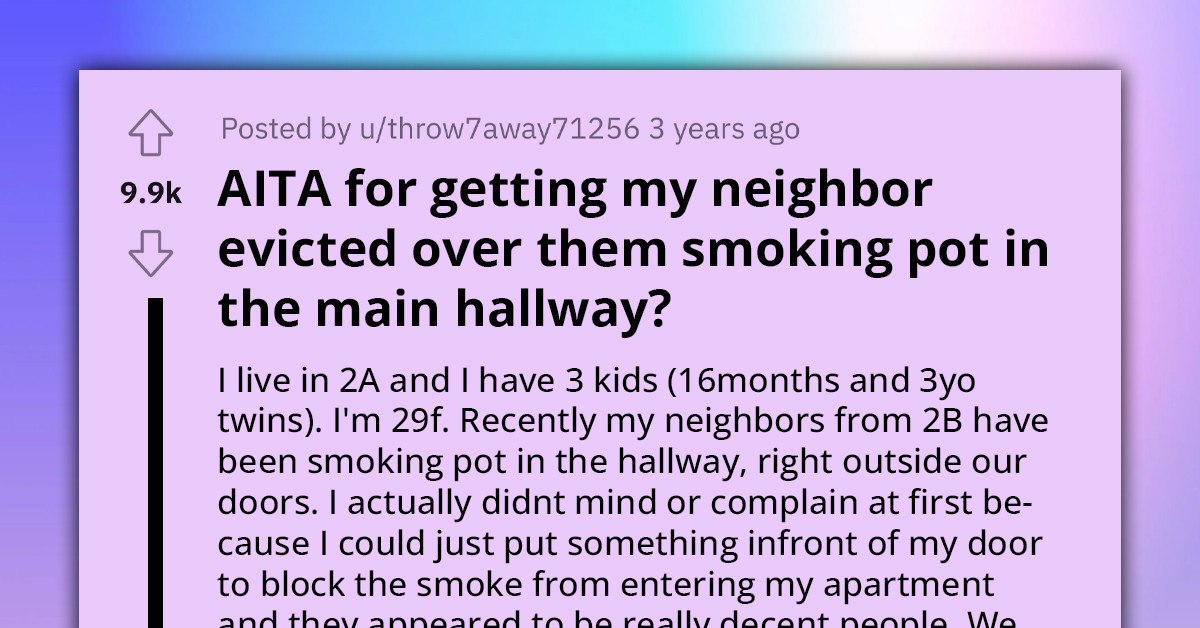 Mother Of Three Gets Neighbors Evicted After They Blow Smoke Into Her