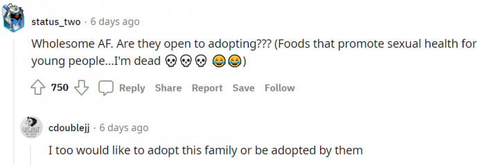 Who else wants to get adopted by OP's family?
