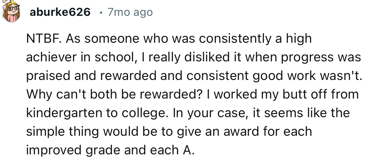 “It seems like the simple thing would be to give an award for each improved grade and each A.”