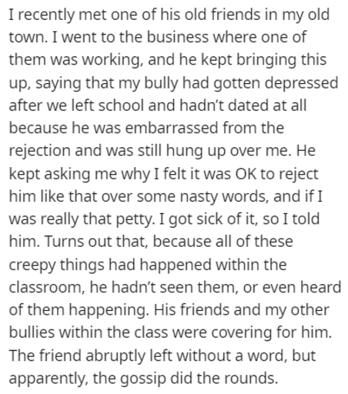 OP recently met one of his old friends and he told her that the boy was depressed after she rejected him