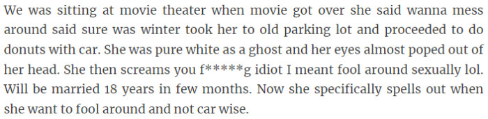2. Miscommunication at the movies led to a hilarious car mishap instead of the intended intimate encounter