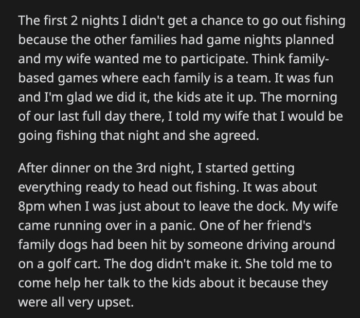His wife asked him to stay to help the kids calm down. OP agreed.