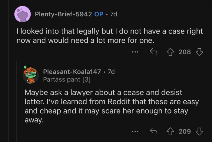OP should find a way to scare his ex away.