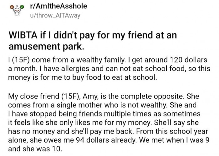 OP shares that while she comes from a wealthy family, her close friend does not, and regularly borrows money from OP without ever paying her back