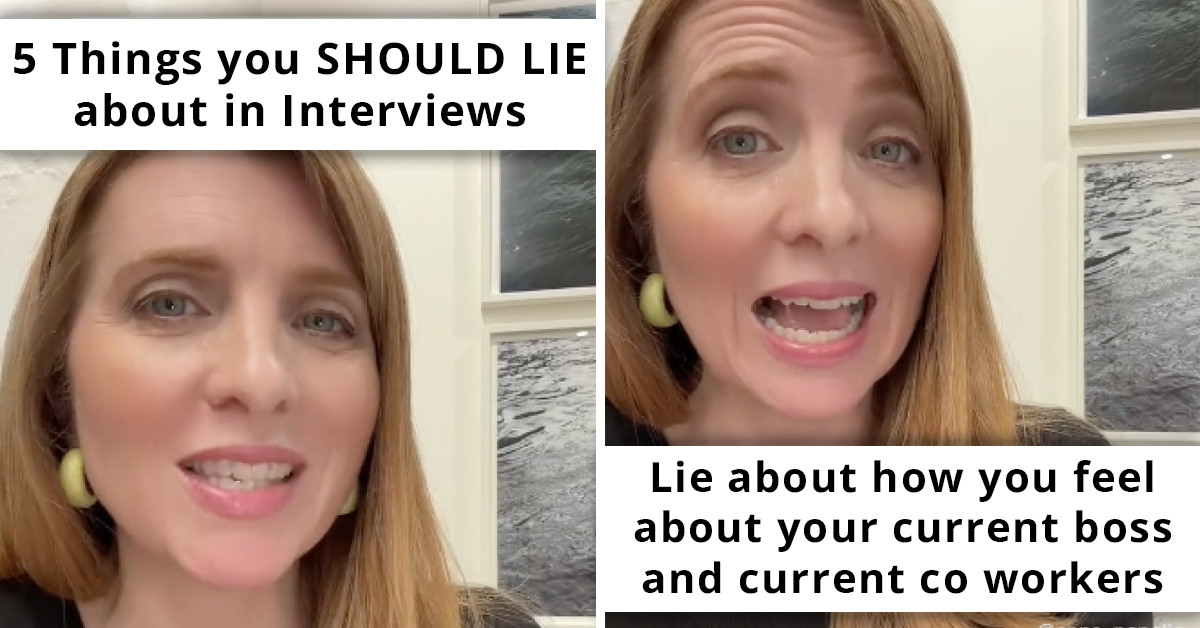 A Career Coach Gives Us All The Tips On What You Are Supposed To Lie About When It Comes To Job Interviews