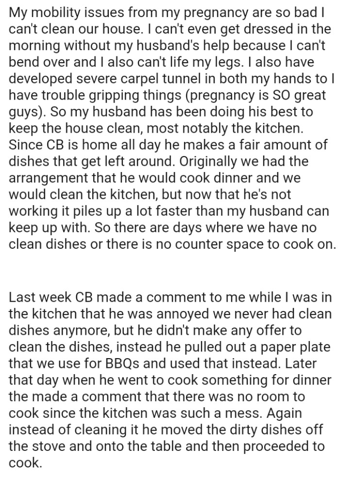 Originally, they had the arrangement that he would cook dinner