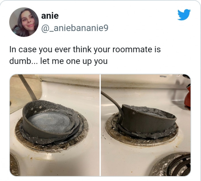 1. When your roommate decides to ruin the stove