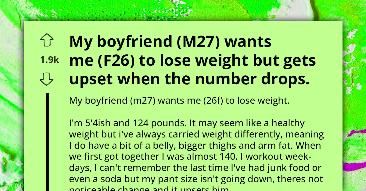 Boyfriend Accuses His Girl Of Lying About Weight Loss And Using Broken Scale Because Her Size Remains The Same