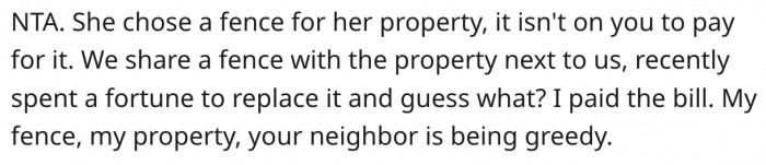 17. Her neighbour is greedy.