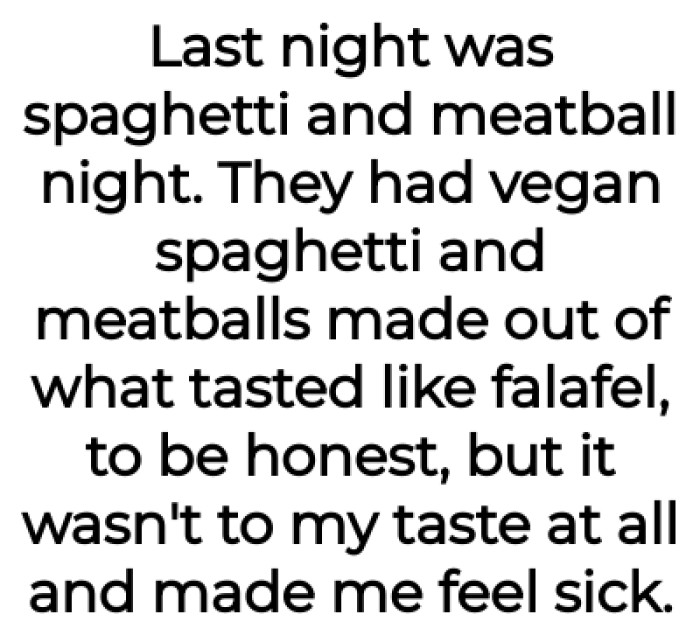 They had vegan spaghetti meat balls