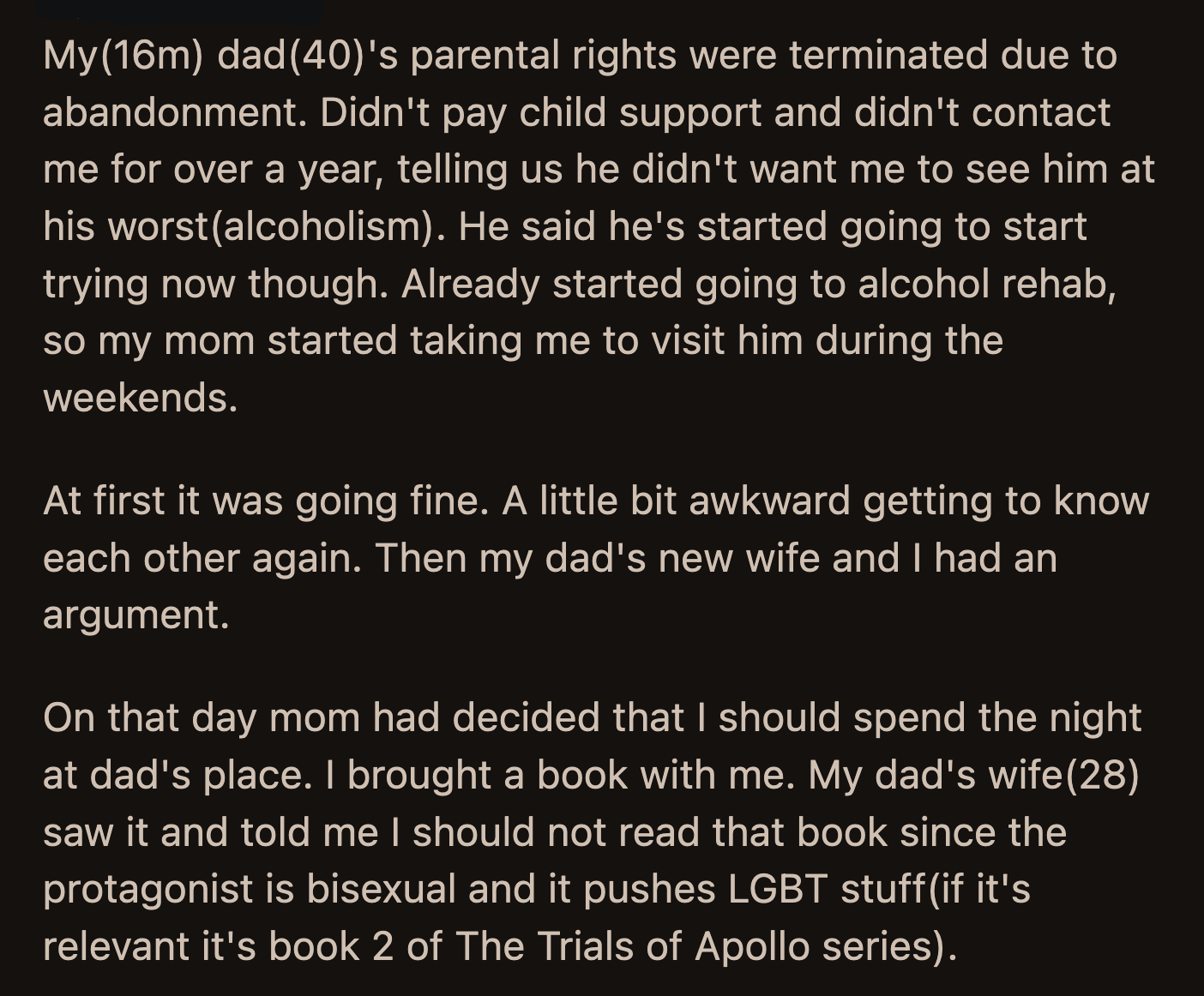 His mom reassured OP that he didn't have to go to his dad's house again if he was uncomfortable.
