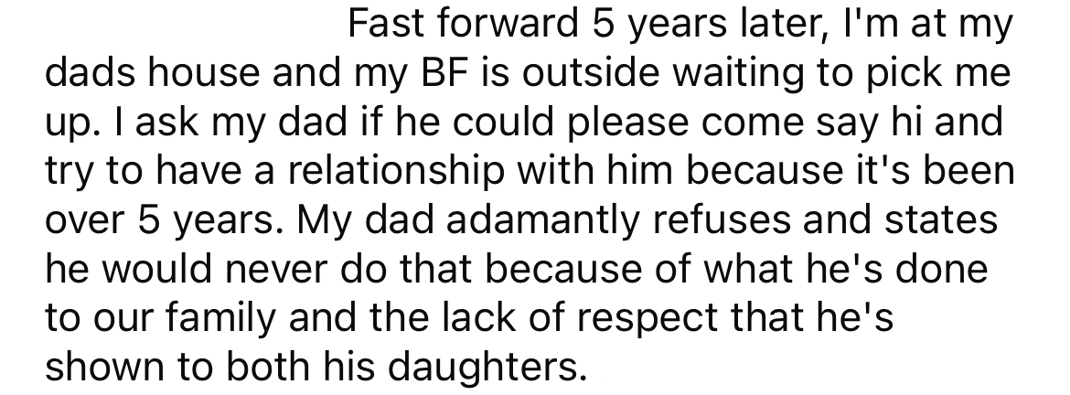 The OP says her dad refuses to have a relationship with her partner because of the way they got together.