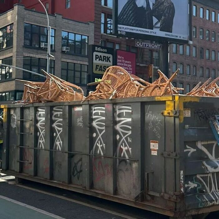 17. Dumpster diving for one chair? Probably not. But for a potential jackpot of hundreds, head to Centre Street and Canal!