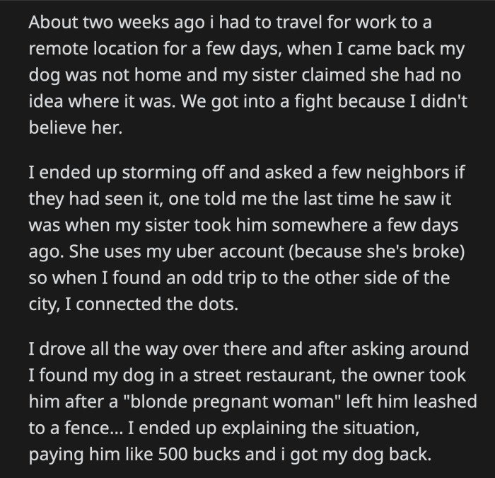 OP kicked her sister out of the house the moment she got home. She gave her enough money to stay at a hotel for a week