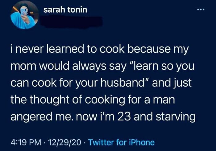 47. Learn so you can cook for your husband