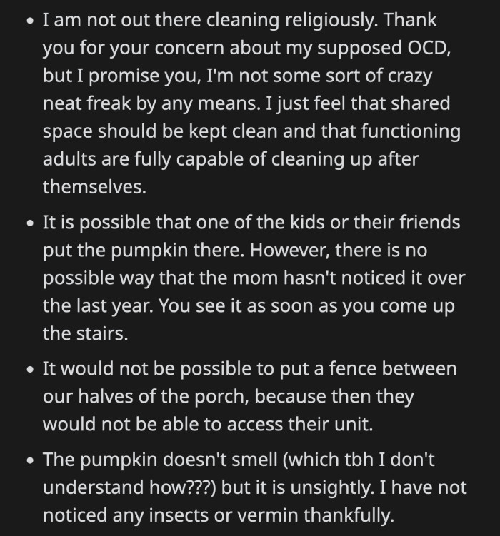 OP clarified that the rotten pumpkin hasn't consumed her every waking moment